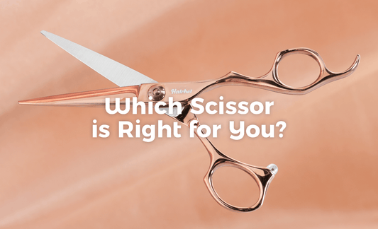 Which Scissor is Right for You? - Norris Hair & Beauty